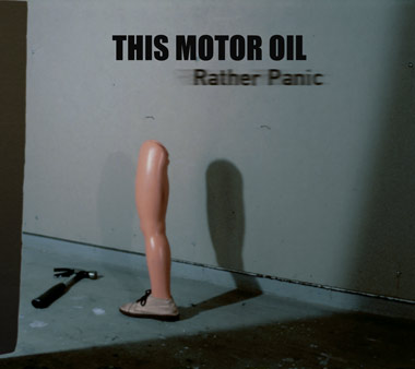CD art - This Motor Oil, Rather Panic